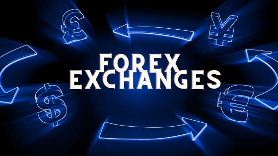 forex exchanges