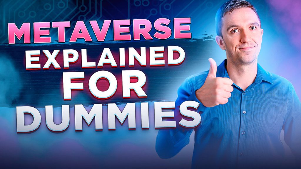 metaverse-explained-for-dimmies